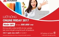 SeABank khuyến mãi cực lớn dành cho chủ thẻ quốc tế