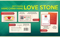 Công bố bộ quy chuẩn hàng chính hãng Love Stone