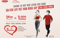 Ra mắt Giải đi/chạy bộ trực tuyến ‘Dai-ichi - Cung đường yêu thương 2021’
