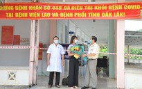 Đắk Lắk: Bệnh nhân Covid-19 xuất viện xin được cách ly tập trung 14 ngày