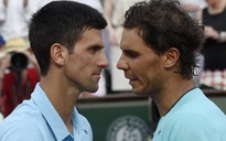 'Chỉ có Nadal mới chặn được Djokovic ở Roland Garros 2015'
