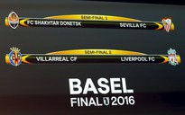 Liverpool thư hùng Villarreal ở bán kết Europa League
