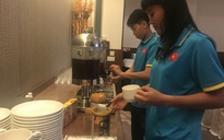 Chuyện ăn uống của tuyển bóng đá nữ Việt Nam