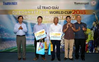 Sôi nổi Lễ trao giải Cuộc thi 'Dự đoán kết quả World Cup 2018 bằng cắt phiếu'