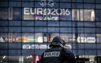 Nếu có trường hợp tử vong do khủng bố, EURO 2016 có thể bị hủy