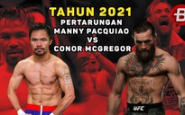 Thượng nghị sĩ Philippines, Pacquiao chuẩn bị thượng đài với “gã điên” McGregor