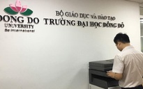 Vụ tuyển sinh ‘đổi tiền lấy bằng’: Khởi tố thêm 2 cán bộ Trường đại học Đông Đô