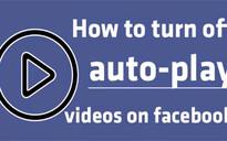 Cách tắt tính năng tự động xem video trên Facebook
