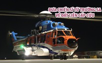 Dùng trực thăng đưa chiến sĩ từ Trường Sa về đất liền cấp cứu