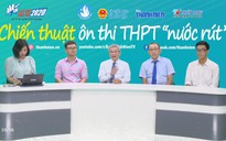 TƯ VẤN TRỰC TUYẾN: Ôn tập nước rút thi tốt nghiệp THPT 2020