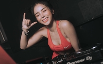 Trương Tiểu My: 'Nữ DJ mặt xinh nhưng chân ngắn nên không có nhiều đại gia'