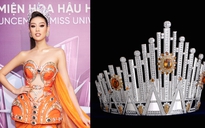 Vương miện 'Hoa hậu Hoàn vũ Việt Nam 2022' đính 2.137 viên kim cương