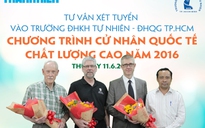 Xét tuyển chương trình cử nhân quốc tế chất lượng cao vào Trường ĐH KHTN