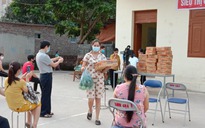 Hỗ trợ nhu yếu phẩm cho 15.000 công nhân trong khu vực phong tỏa ở Bắc Giang