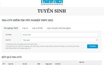 Tra cứu điểm thi tốt nghiệp THPT năm 2022 tại thanhnien.vn