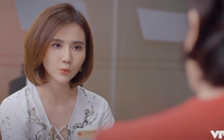 Phim Thương ngày nắng về tập 21: Vân Trang cố tình 'làm khó' Hoàng Duy