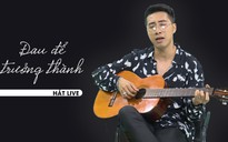 Only C ôm guitar hát live “Đau để trưởng thành” hay hơn cả bản phòng thu