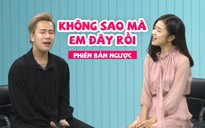 Suni Hạ Linh – Lou Hoàng đổi vai hát “Không sao mà Lou đây rồi”