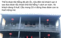 Dậy sóng vì ảnh khoe đoàn du khách 'tẩu thoát' khỏi Đà Nẵng giữa dịch Covid-19