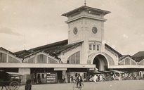 Sài Gòn - Gia Định một thời để nhớ - Kỳ 2: Những câu chuyện về chợ Bến Thành