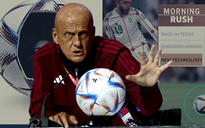 Trọng tài Pierluigi Collina khẳng định VAR tại World Cup 2022 rất xịn sò