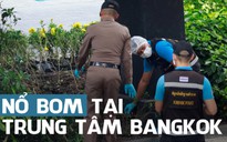 4 người bị thương trong loạt nổ bom tại Bangkok