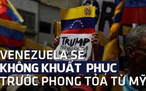 Tổng thống Maduro nói Mỹ sẽ 'không bao giờ khuất phục được Venezuela'