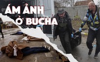 Xem nhanh: Ngày 40 chiến dịch Nga ở Ukraine, bàng hoàng với cảnh tượng ở Bucha