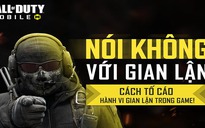 Call of Duty: Mobile VN mạnh tay xử lý tài khoản gian lận