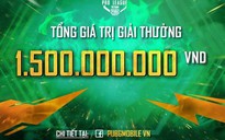 PUBG Mobile VN khởi động PMPL VN Mùa 2 với giải thưởng hơn 1,5 tỉ đồng