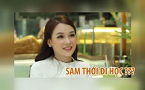 Hóa ra thời đi học, Sam cũng từng quay cóp, bị điểm kém