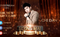 [GƯƠNG MẶT SHOWBIZ] Chi Dân tiết lộ về “tiểu tam” trong showbiz