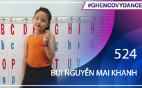 Bùi Nguyễn Mai Khanh | SBD 524 | Bài thi Em nhảy Ghen Cô Vy