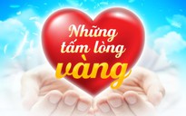 Những tấm lòng vàng 20.4.2022