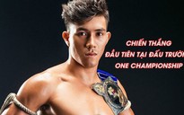 Duy Nhất tự tin giành chiến thắng trong trận ra mắt One Championship