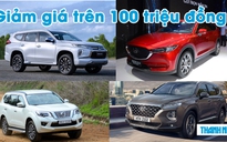 Xe SUV giảm giá trên 100 triệu đồng, ‘thời cơ’ mua sắm cho khách Việt?