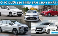 Giá dưới 650 triệu đồng, ô tô nào bán chạy nhất tại Việt Nam?