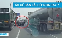 Bán tải ‘ôm họa’ vì xe bồn lái ẩu: Tài xế xử lý ‘non’ tay?