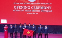Học sinh 25 nước châu Á đến Việt Nam tham dự olympic vật lý 2018