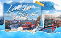 Làng chài 'hiệp sĩ'