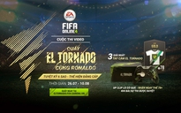 Quẩy El Tornado cùng Ronaldo trong FIFA Online 4 nhận ngay thẻ vàng 78+