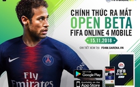 Sự kiện chào mừng Chính thức Open Beta FIFA Online 4 Mobile