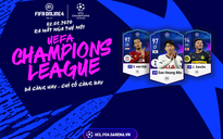 FIFA Online 4 ra mắt mùa thẻ mới 19UCL đón đầu loạt trận lượt về UEFA Champions League