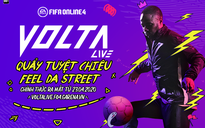 FIFA Online 4 tung sự kiện hấp dẫn chào mừng chế độ Volta Live sắp ra mắt