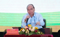 Thủ tướng Chính phủ Nguyễn Xuân Phúc trực tiếp trao đổi, gỡ khó cho nông dân