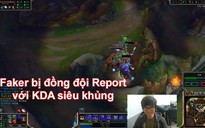 Video LMHT: Faker bị report vì cầm Alistar hỗ trợ quá gà