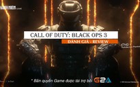 Video đánh giá - Call of Duty: Black Ops 3