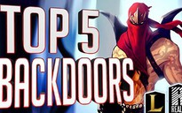 Video LMHT: Top 5 những pha backdoor cực kỳ thần thánh