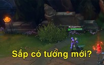 LMHT: Riot Games hé lộ dấu hiệu của tướng mới trong phiên bản 6.14