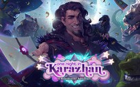 One Night in Karazhan - bản mở rộng phong cách 'Disney' của Hearthstone